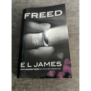 Signed FREED E L James Autographed Book Fifty Shades Christian Grey 2023 Event